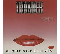Thunder - Gimme Some Lovin' - Red Vinyl