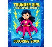 Thunder girl When lightning strikes coloring book