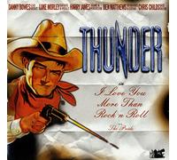 Thunder - I Love You More Than. [Import]