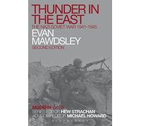 Thunder in the East: The Nazi-Soviet War 1941-1945