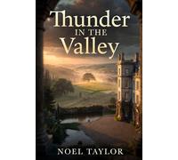 Thunder in the Valley