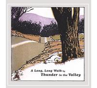 Thunder in the Valley - Long Walk
