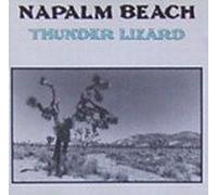 Thunder Lizard - Napalm Beach