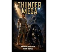 Thunder Mesa: A Barefoot Mystic Book