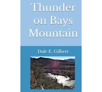 Thunder on Bays Mountain