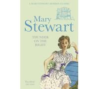 Thunder on the Right: The classic, thrilling adventure and suspense novel from the Queen of the Romantic Mystery