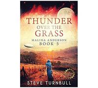 Thunder Over The Grass