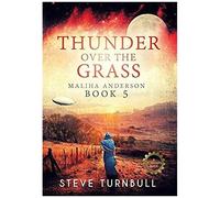 Thunder Over The Grass