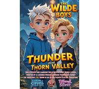 Thunder Over Thorn Valley: The Wilde Boys: SLP Series, Improve the Voiceless /th/ Sound Pronunciation, Boost & Sharpen Language Confidence, Make At Home Practice Fun with a Story Based Lesson