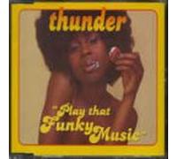 Thunder - Play That Funky Music (+My Brother Jake +I'm One)