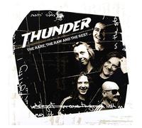 Thunder - Rare, Raw and The [Import]