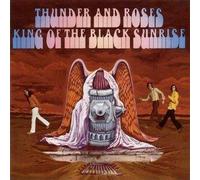 Thunder & Roses - King of the Black Sunrise