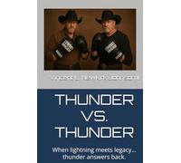 THUNDER VS. THUNDER: When lightning meets legacy… thunder answers back.