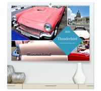 Thunderbird - Ford-Ikone der Fünfziger Jahre (hochwertiger Premium Wandkalender 2026 DIN A2 quer), Kunstdruck in Hochglanz: Die erste Generation des Ford Thunderbird in Kuba
