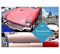 Thunderbird - Ford-Ikone der Fünfziger Jahre (Wandkalender 2026 DIN A2 quer), CALVENDO Monatskalender: Die erste Generation des Ford Thunderbird in Kuba