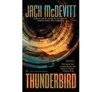 Thunderbird - [Version Originale] Jack Mcdevitt (Auteur)
