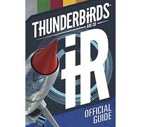Thunderbirds Are Go Official Guide