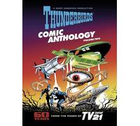 Thunderbirds Comic Anthology: Volume 2