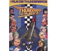 Thunderbirds to The Rescue [Import]