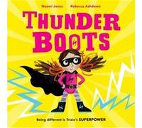 Thunderboots by Naomi Jones Naomi Jones (Auteur)