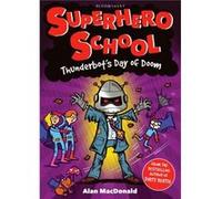 Thunderbot'S Day Of Doom (Paperback) Alan Macdonald, (Auteur)