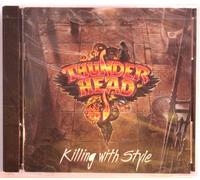 Thunderhead - Killing with Style