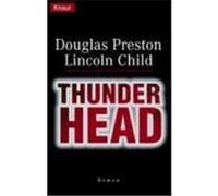 Thunderhead Preston, Douglas,Child, Lincoln (Auteur)