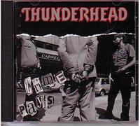 Thunderhead - Thunderhead , Crime Pays +2 [Japan Import] (UK Import)