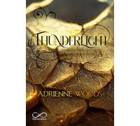 Thunderlight. I dragoniani (Vol. 2)