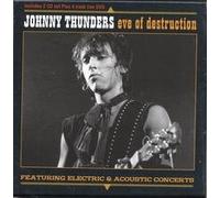 Thunders, Johnny - Eve of Destruction