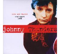 Thunders, Johnny - Live & Wasted Unplugged 1990