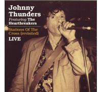 Thunders, Johnny - Stations of The Cross