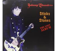 Thunders, Johnny - Sticks & Stones -the Lost Album