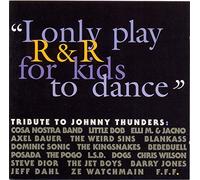Various Mielsch – Thunders, Johnny – Tribute: I Only Play R&R for. – Import
