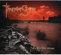 Thunderstorm - As We Die Alone [Import]