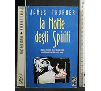 Thurber James - Notte Degli Spiriti E Altri Raccont [Import]