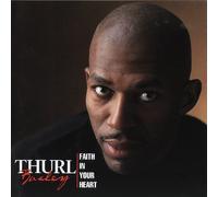 Thurl Bailey - Faith in Your Heart (UK Import)