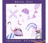 Thursday Afternoon by Eno, Brian [Audio CD] NEUF