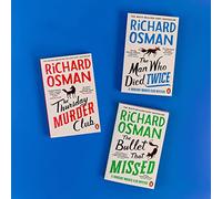 Thursday Murder Club, The Man Who Died Twice, The Bullet That Missed 3 Book Set Collection