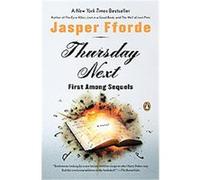 Thursday Next in First Among Sequels Jasper Fforde (Auteur)