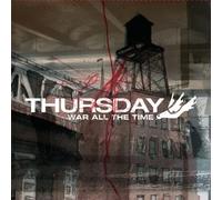 Thursday - War All The Time [Import]