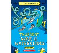 Thursday - War Of The Waterslides (Total Mayhem #4)