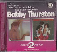 Thurston, Bobby - You Got What It Takes/Main Attraction