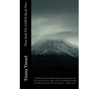 Thus Saith The LORD, Book Two: Religion, WORD of GOD, The Old Testament GOD, GOD of Abraham