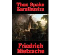 Thus Spake Zarathustra: A Book for All and None