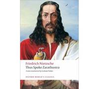 Friedrich Nietzsche – Thus Spoke Zarathustra – Poche – Oxford World's Classics