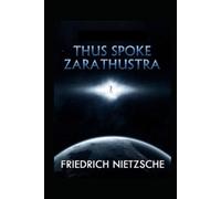 Thus Spoke Zarathustra(classics illustrated)