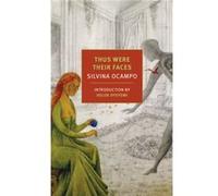 Thus Were Their Faces by Daniel BalderstonSilvina Ocampo Daniel BalderstonSilvina Ocampo (Auteur)