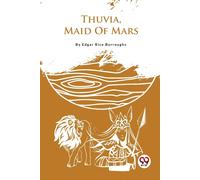Thuvia, Maid Of Mars