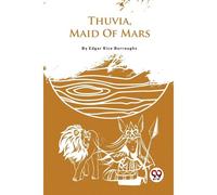 Thuvia, Maid Of Mars